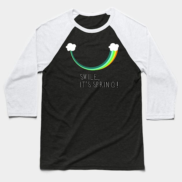 smile,it's spring! Baseball T-Shirt by cipi